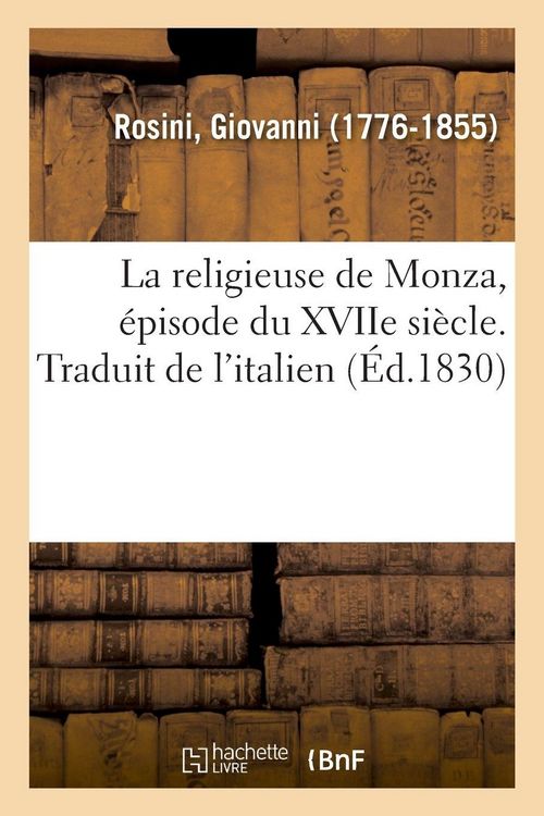 Produktbild: La religieuse de Monza, &eacute;pisode du XVIIe si&egrave;cle faisant suite aux Fianc&eacute;s de Manzoni