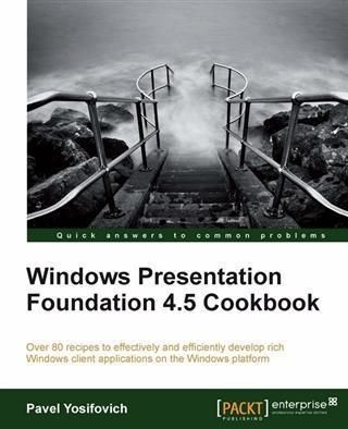 Produktbild: Windows Presentation Foundation 4.5 Cookbook