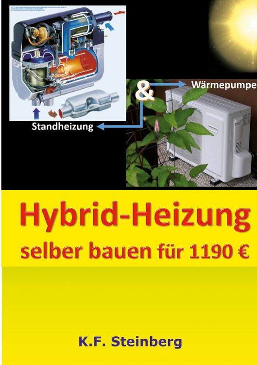 Produktbild: Hybrid-Heizung selber bauen f&uuml;r 1190 Euro