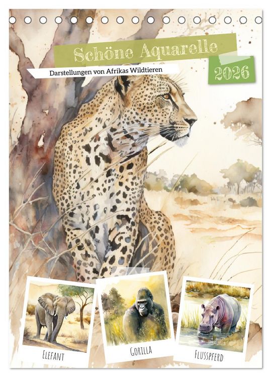 Produktbild: Sch&ouml;ne Aquarelle. Darstellungen von Afrikas Wildtieren (Tischkalender 2026 DIN A5 hoch), CALVENDO Monatskalender