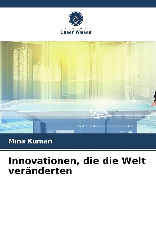 Produktbild: Innovationen, die die Welt ver&auml;nderten