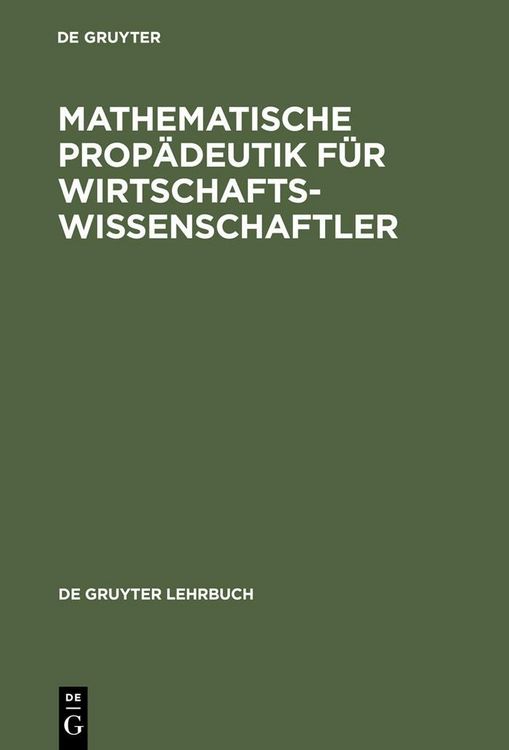 Produktbild: Mathematische Prop&auml;deutik f&uuml;r Wirtschaftswissenschaftler