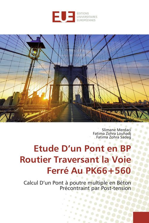 Produktbild: Etude D'un Pont en BP Routier Traversant la Voie Ferr&eacute; Au PK66+560