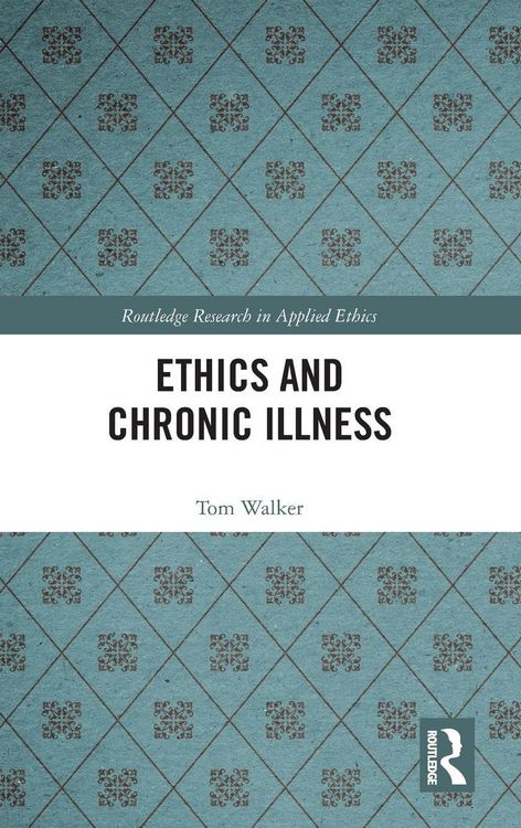 Produktbild: Ethics and Chronic Illness