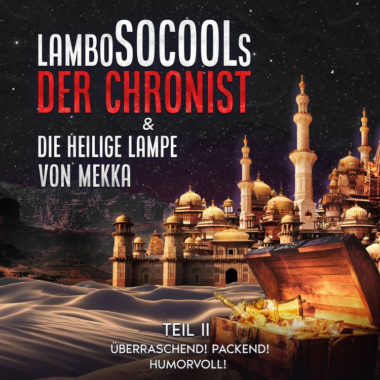 Produktbild: Der Chronist & Die Heilige Lampe Von Mekka Teil II