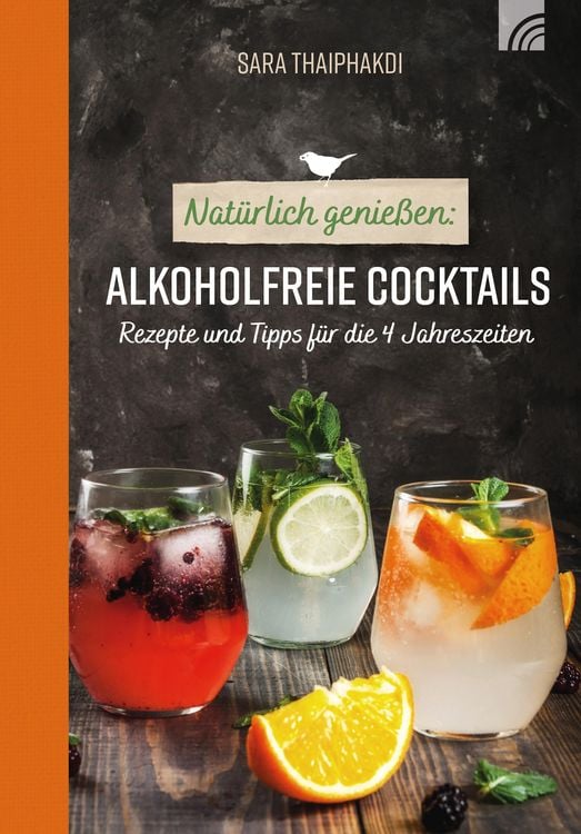 Produktbild: Nat&uuml;rlich genie&szlig;en: Alkoholfreie Cocktails