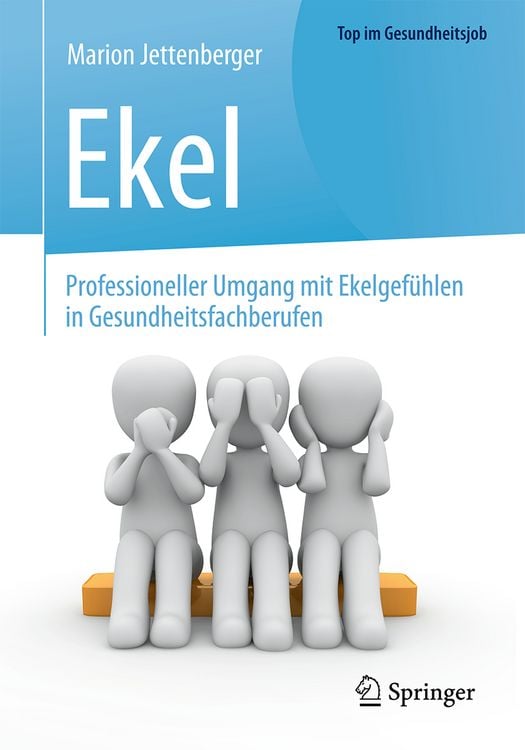 Produktbild: Ekel - Professioneller Umgang mit Ekelgef&uuml;hlen in Gesundheitsfachberufen