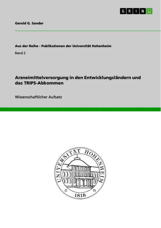 Produktbild: Arzneimittelversorgung in den Entwicklungsl&auml;ndern und das TRIPS-Abkommen