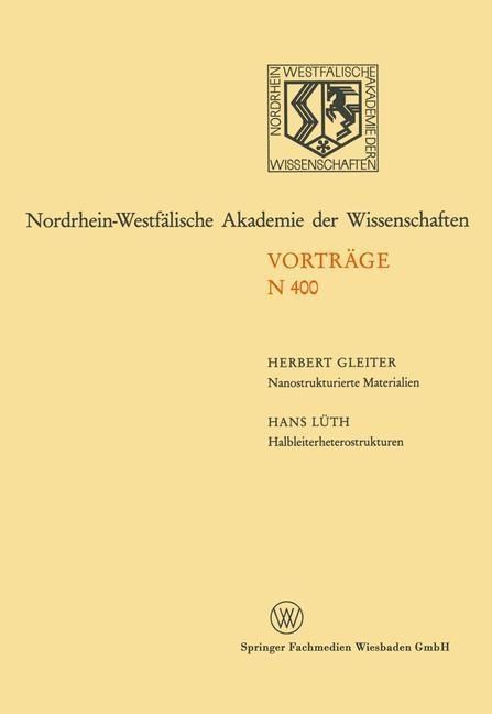 Produktbild: Nanostrukturierte Materialien / Halbleiterheterostrukturen: gro&szlig;e M&ouml;glichkeiten f&uuml;r die Mikroelektronik und die Grundlagenforschung