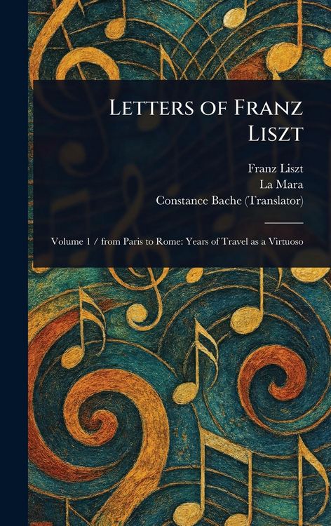 Produktbild: Letters of Franz Liszt