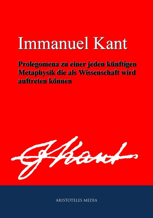 Produktbild: Prolegomena zu einer jeden k&uuml;nftigen Metaphysik die als Wissenschaft wird auftreten k&ouml;nnen