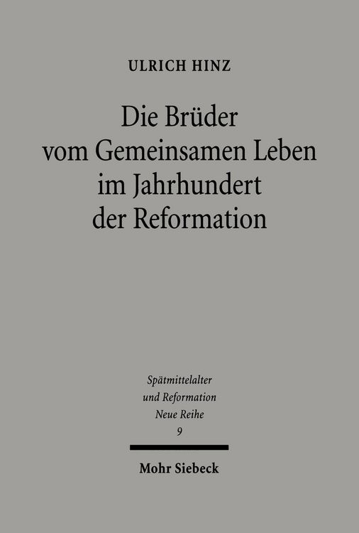 Produktbild: Die Br&uuml;der vom gemeinsamen Leben im Jahrhundert der Reformation