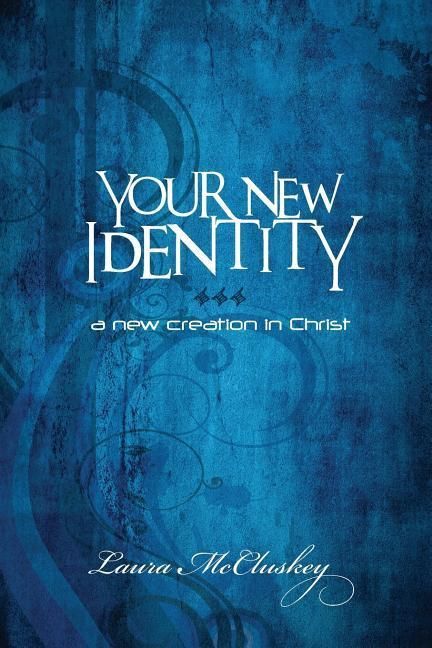 Produktbild: Your New Identity: A new creation in Christ