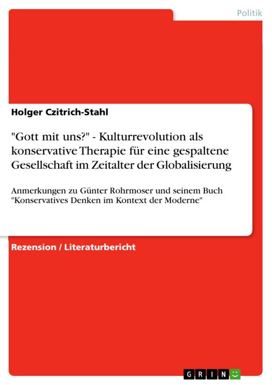 Produktbild: "Gott mit uns?" - Kulturrevolution als konservative Therapie f&uuml;r eine gespaltene Gesellschaft im Zeitalter der Globalisierung