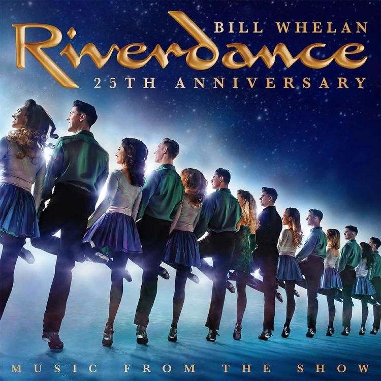 Produktbild: Riverdance 25th Anniversary Music From The Show