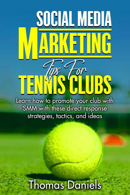 Produktbild: Social Media Marketing Tips For Tennis Clubs