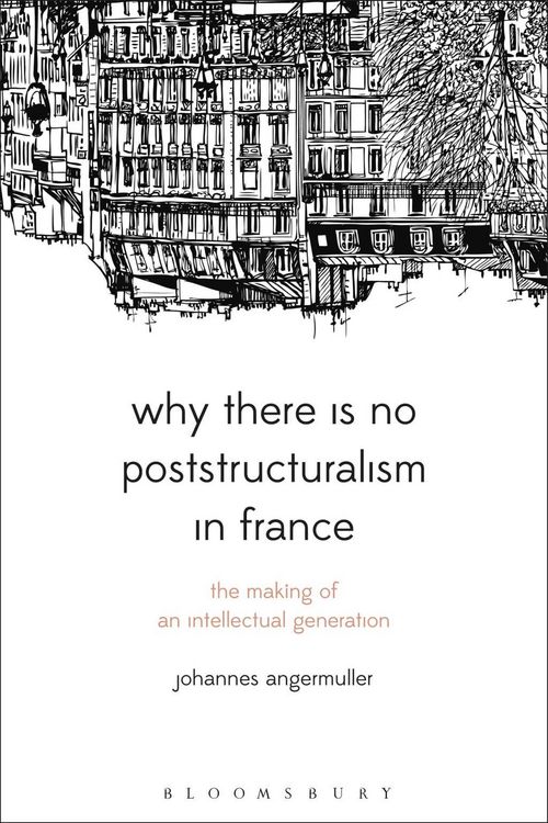 Produktbild: Why There Is No Poststructuralism in France