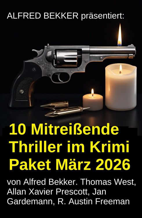 Produktbild: 10 Mitrei&szlig;ende Thriller im Krimi Paket M&auml;rz 2026