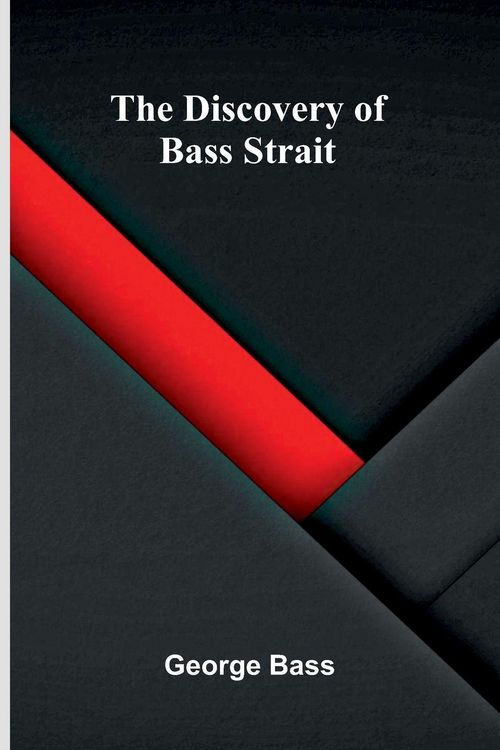 Produktbild: The Discovery Of Bass Strait