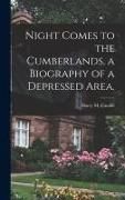 Produktbild: Night Comes to the Cumberlands, a Biography of a Depressed Area.