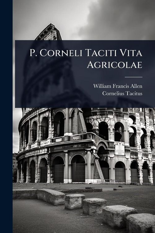 Produktbild: P. Corneli Taciti Vita Agricolae