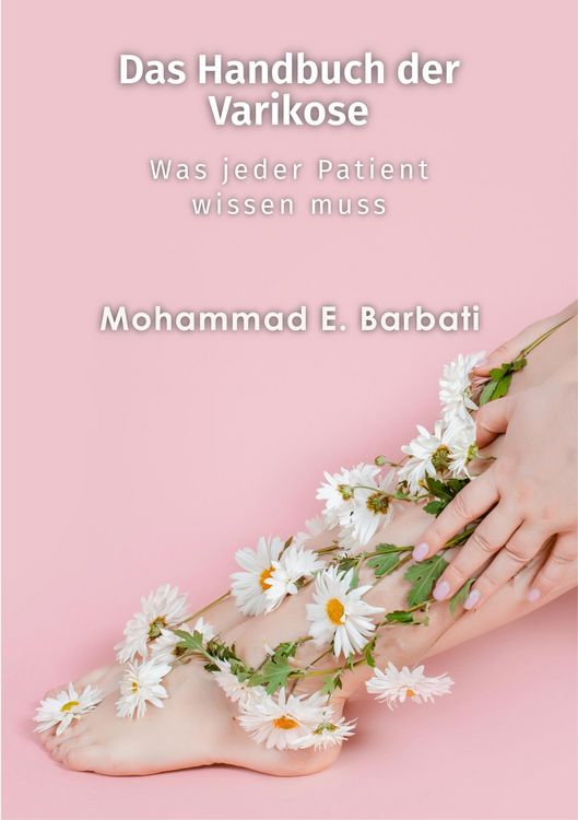 Produktbild: Das Handbuch der Varikose - what every patient should know