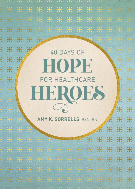 Produktbild: 40 Days of Hope for Healthcare Heroes