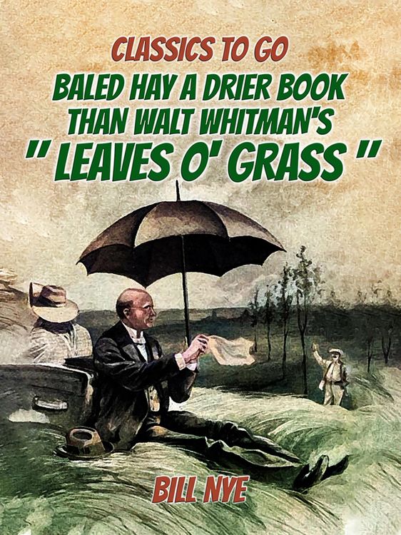 Produktbild: Baled Hay A Drier Book Than Walt Whitman's Leaves o' Grass