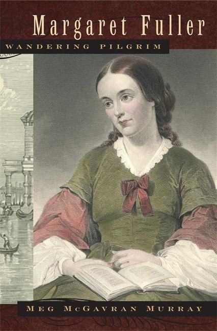 Produktbild: Margaret Fuller, Wandering Pilgrim
