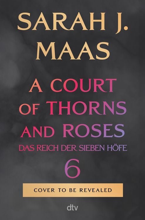 Produktbild: A Court of Thorns and Roses 6