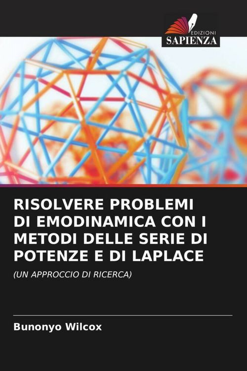 Produktbild: Risolvere Problemi Di Emodinamica Con I Metodi Delle Serie Di Potenze E Di Laplace