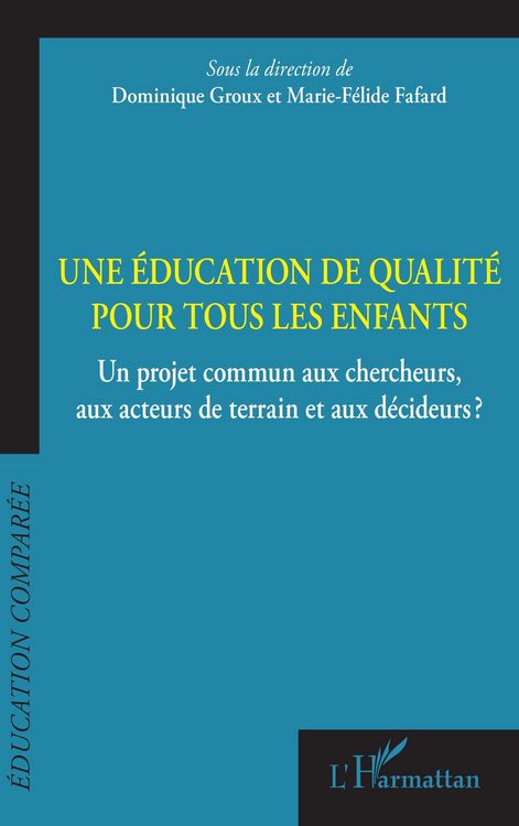 Produktbild: Une &eacute;ducation de qualit&eacute; pour tous les enfants