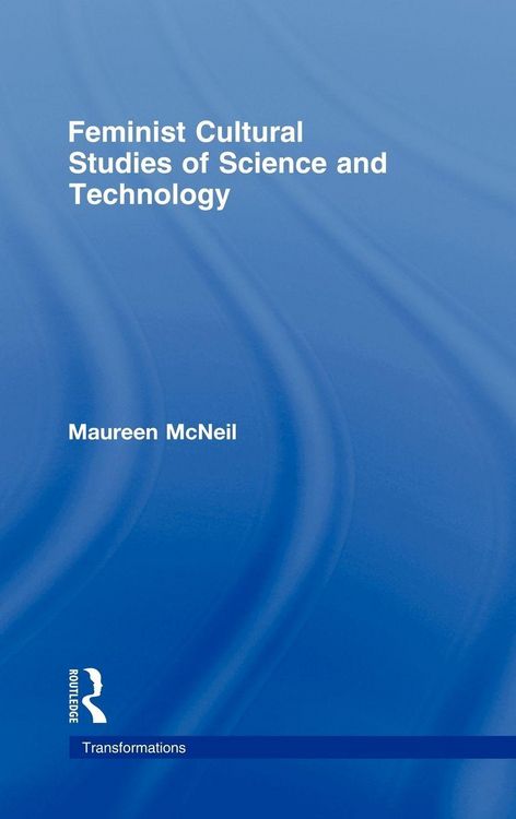 Produktbild: Feminist Cultural Studies of Science and Technology