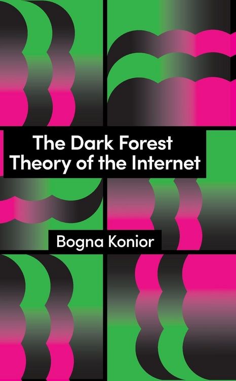 Produktbild: The Dark Forest Theory of the Internet