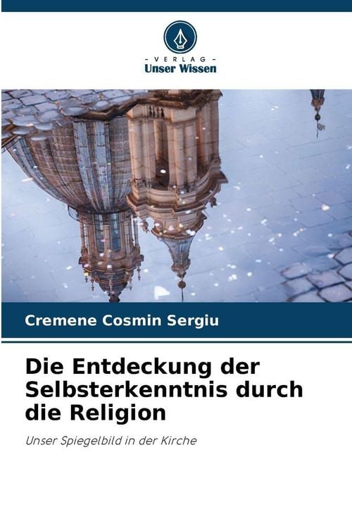 Produktbild: Die Entdeckung der Selbsterkenntnis durch die Religion