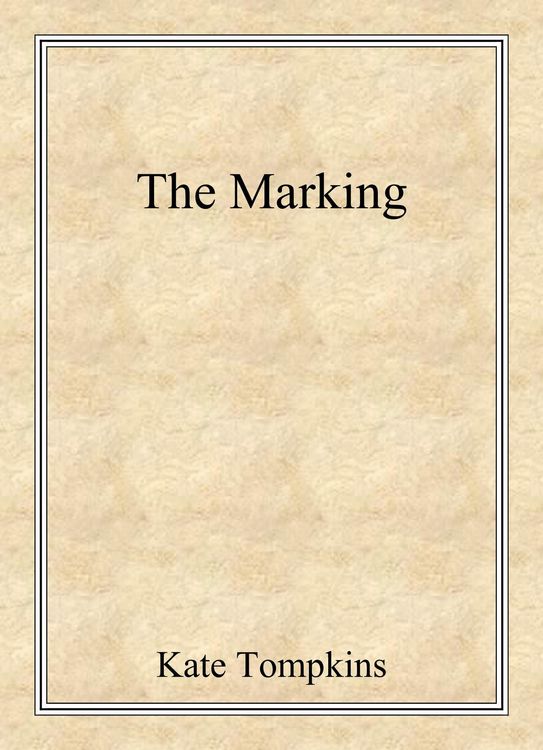 Produktbild: The Marking (Off the Beaten Path, #1)