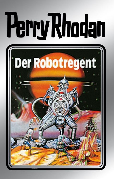 Produktbild: Perry Rhodan 6: Der Robotregent (Silberband)