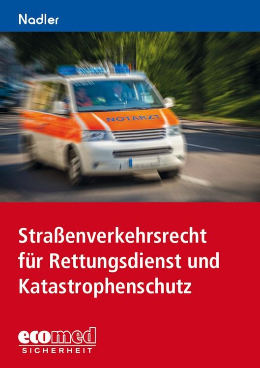 Produktbild: Stra&szlig;enverkehrsrecht f&uuml;r Rettungsdienst und Katastrophenschutz