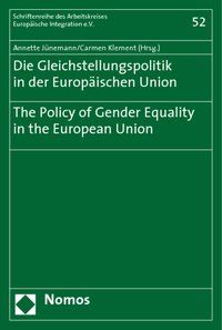 Produktbild: Die Gleichstellungspolitik in der Europ&auml;ischen Union?The Policy of Gender Equality in the European Union
