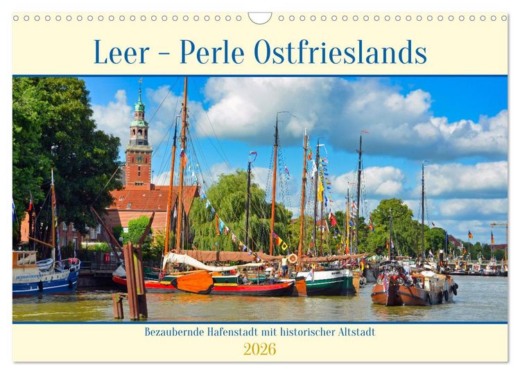 Produktbild: Leer - Perle Ostfrieslands (Wandkalender 2026 DIN A3 quer), CALVENDO Monatskalender