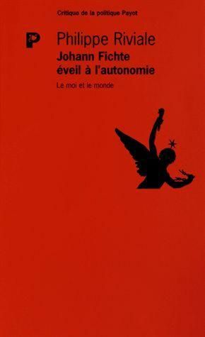 Produktbild: Johan Fichte ; Eveil a l'Autonomie, le Moi et le Monde