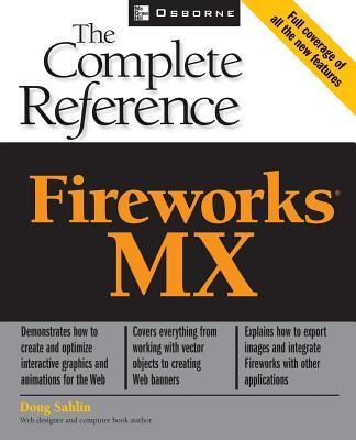 Produktbild: Fireworks (R) MX: The Complete Reference