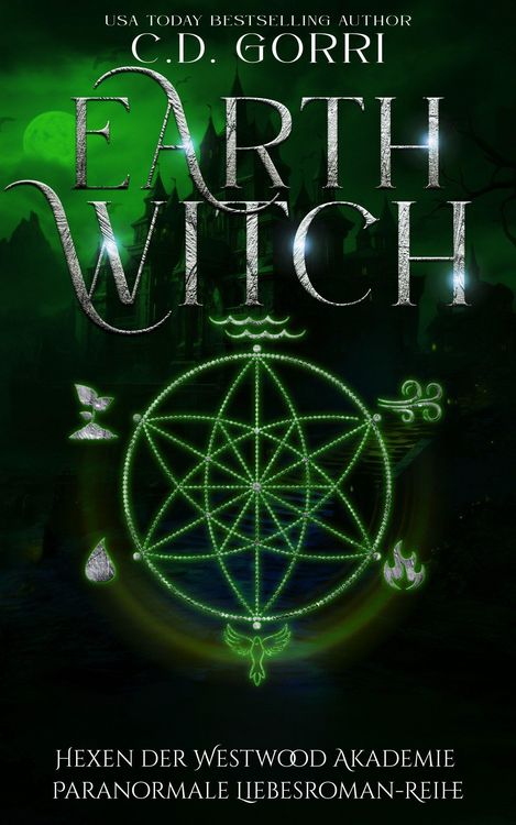 Produktbild: Earth Witch: Hexen der Westwood Akademie - Paranormale Liebesroman-Reihe 4