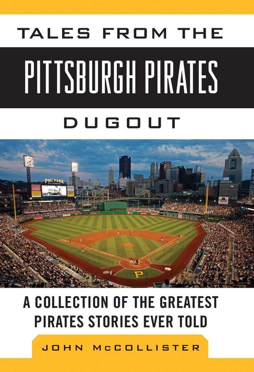 Produktbild: Tales from the Pittsburgh Pirates Dugout