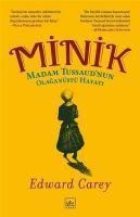Produktbild: Minik - Madam Tussaudnun Olagan&uuml;st&uuml; Hayati