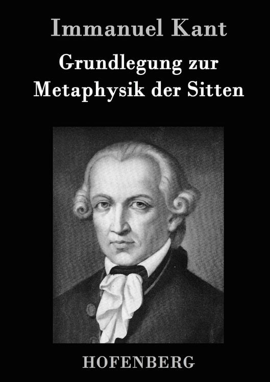 Produktbild: Grundlegung zur Metaphysik der Sitten