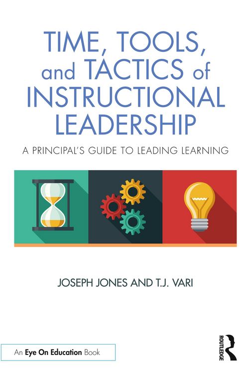 Produktbild: Time, Tools, and Tactics of Instructional Leadership