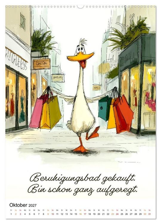 Produktbild: Bl&ouml;de Gans - Denkste! (hochwertiger Premium Wandkalender 2027 DIN A2 hoch), Kunstdruck in Hochglanz