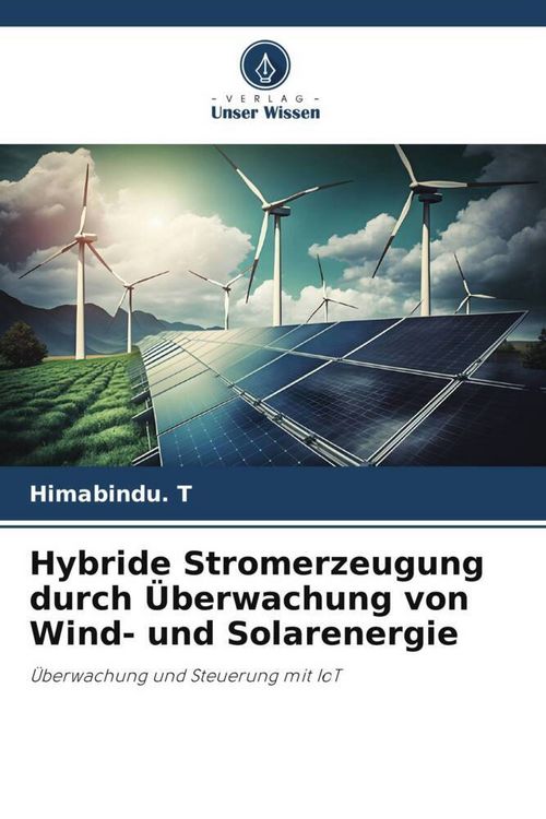 Produktbild: Hybride Stromerzeugung durch &Uuml;berwachung von Wind- und Solarenergie