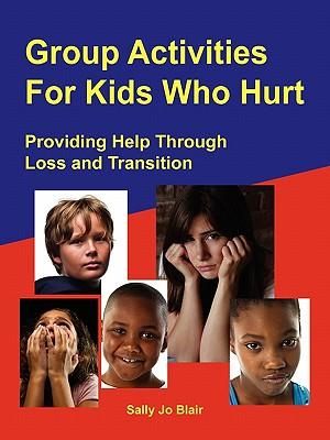 Produktbild: Group Activities For Kids Who Hurt